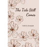 The Tide Still Comes