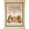 The Septuagint with Apocrypha in English: The Sir Lancelot C. L. Brenton 1851 Translation