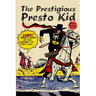 The Prestigious Presto Kid