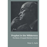 Prophet in the Wilderness: The Works of Ezequiel Martínez Estrada