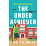 The Underachiever