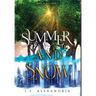 Summer and Snow: Magic in Myth #2