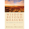 Wisdom Beyond Measure