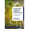 Transformative Teaching and Learning in Further Education: Pedagogies of Hope and Social Justice