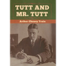 Tutt and Mr. Tutt