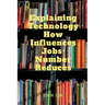 Explaining Technology How Influences Jobs Number Reduces