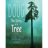 Doug: The Story of a Tree