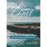 Choosing Christ: 31 Devotions for Hurting Hearts