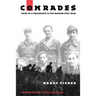 Comrades: Tales of a Brigadista in the Spanish Civil War