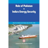 Role of Pakistan in India's Energy Security: An Issue Brief