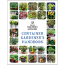 The Old Farmer's Almanac Container Gardener's Handbook