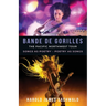 Bande De Gorilles: The Pacific Northwest Tour
