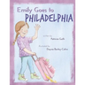 Emily Goes to Philadelphia