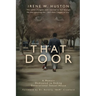 That Door: Ending Institutional Sexual Abuse in Families