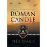 Roman Candle