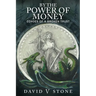 By the Power of Money: Echoes Of A Broken Trust