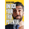 Unlock Your True Potential