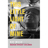 This Little Light of Mine: The Life of Fannie Lou Hamer