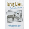 Harvey C. Kett: Plainsman