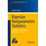 Bayesian Nonparametric Statistics: École d'Été de Probabilités de Saint-Flour Li - 2023