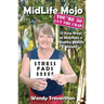 MidLife Mojo, You're 50 Cut the Crap: 12 Easy Ways to Maintain a Healthy Midlife Weight