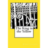 The King in the Yellow