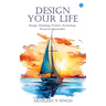 Design Your Life