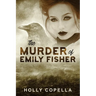 The Murder of Emily Fisher
