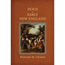 Dogs in Early New England: Colonial Canines