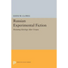 Russian Experimental Fiction: Resisting Ideology After Utopia