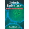 Solving the Riddle of Cancer: New Genetic Approaches to Treatment