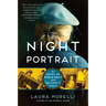 The Night Portrait: A Novel of World War II and Da Vinci's Italy