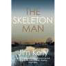 The Skeleton Man: The Gripping Mystery Series Set Against the Cambridgeshire Fen