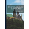 Dent's Canadian School Atlas