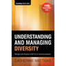 Understanding and Managing Diversity: Manager & employee toolkit for an inclusive workplace
