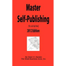 Master Self-Publishing 2012 Edition: The Little Red Book