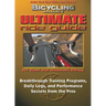 Bicycling Magazine's Ultimate Ride Guide: Programs, Tips, and Techniques to Enjoy Cycling Year-Round
