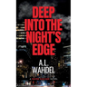Deep Into the Night's Edge: A Water Kascade Novel