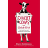Covert Cows and Chick-Fil-A: How Faith, Cows, and Chicken Built an Iconic Brand