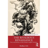The Rivalrous Renaissance: Envy and Jealousy in Early Modern English Literature