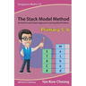 The Stack Model Method (Primary 5-6): An Intuitive and Creative Approach to Solving Word Problems