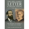 The Pipe Family Letter Collection - Volume 1: The Promise of America in Their Own Words