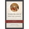 Theology for the Layman (Based on the Summa Theologiae for the Holy Name Society): Volume 1: God, The Angels, and Creation