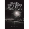 Heaven Helps Those Who Help Themselves
