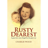 Rusty Dearest