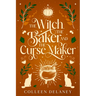 The Witch, the Baker, and the Curse Maker