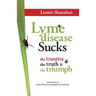 Lyme disease Sucks