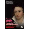 Percy Bysshe Shelley: Poet and Revolutionary