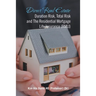 Direct Real Estate Duration Risk, Total Risk and the Residential Mortgage Life Insurance (Rmli)