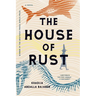 The House of Rust
